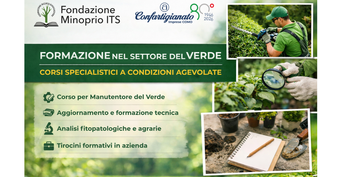 CONFARTIGIANATO IMPRESE COMO E FONDAZIONE MINOPRIO: NUOVA COLLABORAZIONE PER LA FORMAZIONE NEL SETTORE DEL VERDE